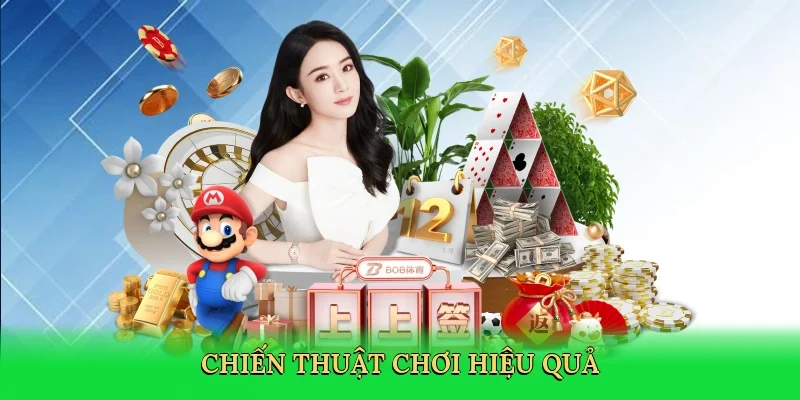 Chiến thuật chơi hiệu quả