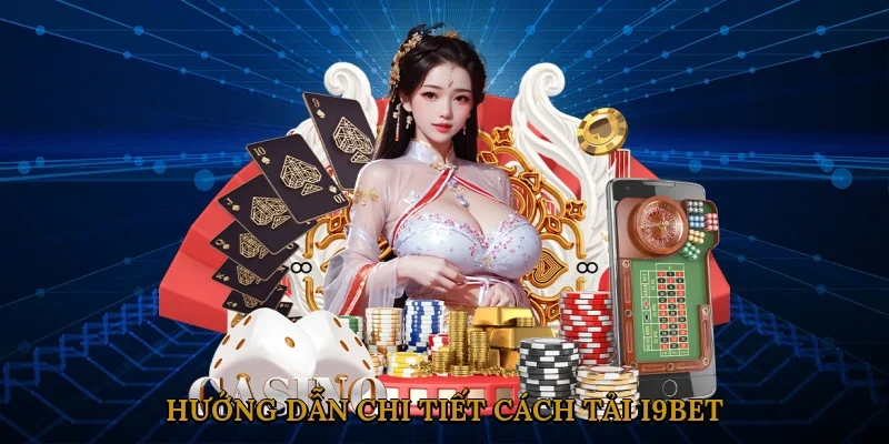 huong-dan-chi-tiet-cach-tai-i9bet-1