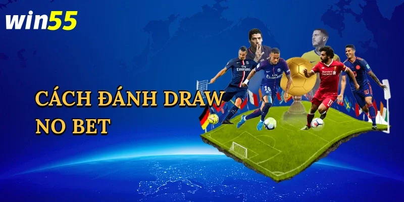 cach-danh-draw-no-bet-1