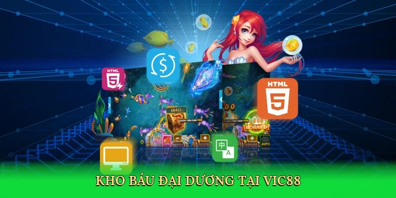 Kho báu đại dương tại Vic88