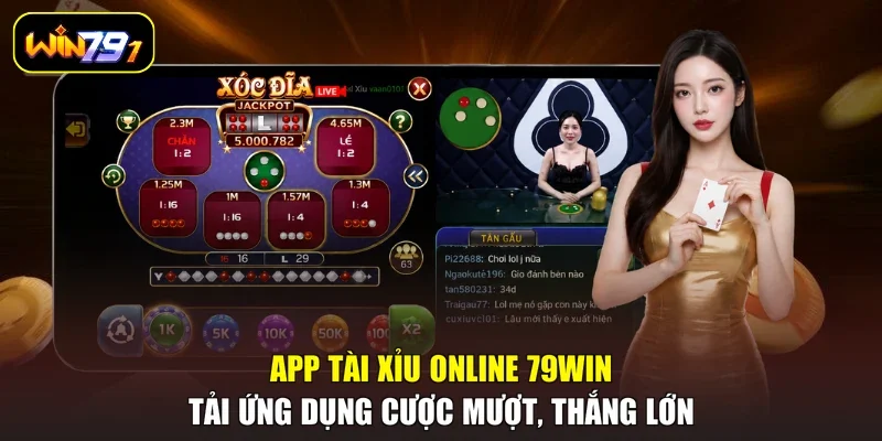 App Tài Xỉu Online 79WIN - Tải Ứng Dụng Cược Mượt, Thắng Lớn