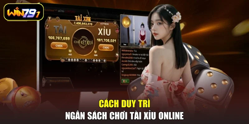 Cách duy trì ngân sách chơi Tài xỉu online