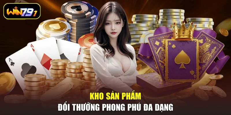 Kho sản phẩm đổi thưởng phong phú đa dạng