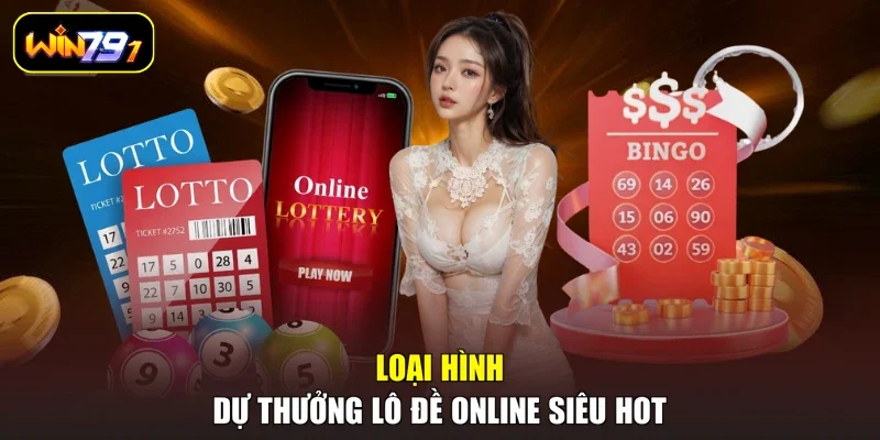 Loại hình dự thưởng lô đề online siêu hot