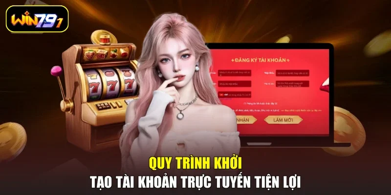 Quy trình khởi tạo tài khoản trực tuyến tiện lợi