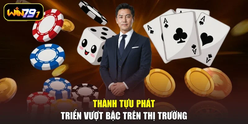 Thành tựu phát triển vượt bậc trên thị trường