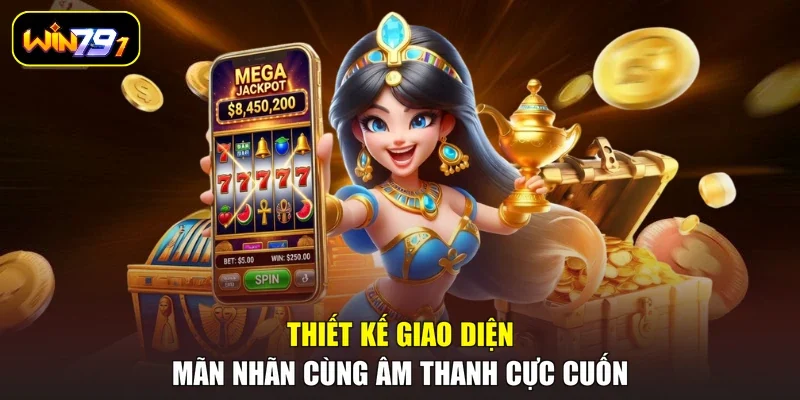 Thiết kế giao diện mãn nhãn cùng âm thanh cực cuốn